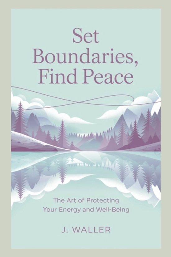 Set Boundaries, Find Peace - cover