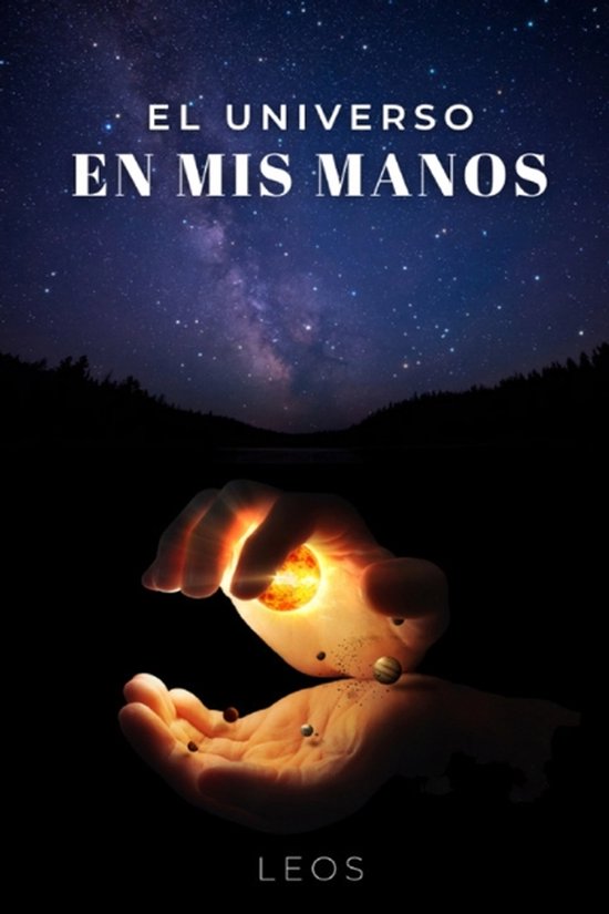 El Universo en mis manos. - cover