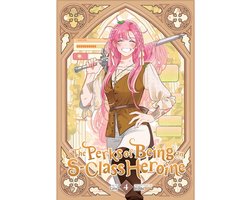 The Perks of Being an S-Class Heroine-The Perks of Being an S-Class Heroine, Vol. 4