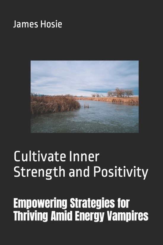 Empowering Strategies for Thriving Amid Energy Vampires - cover
