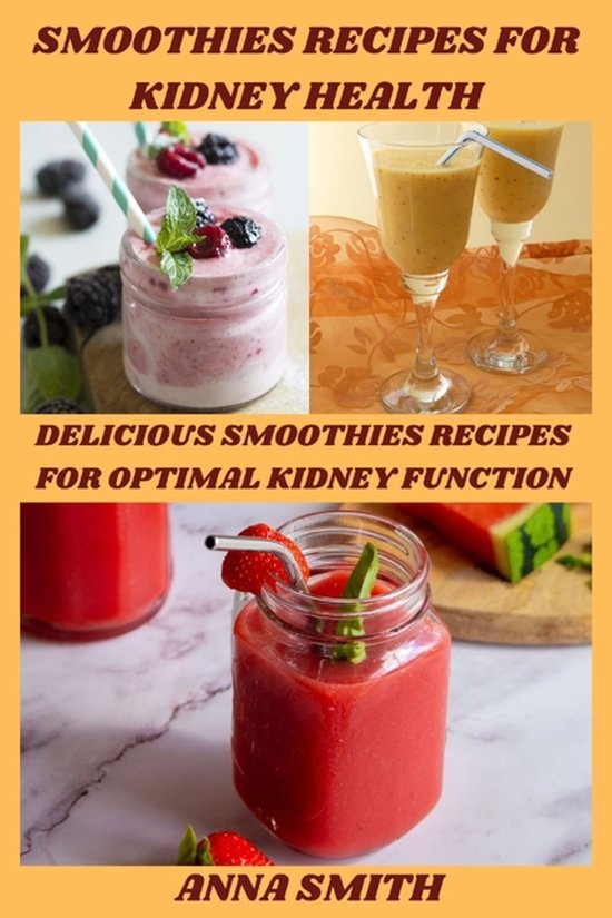 Smoothies Recipes for Kidney Health - cover