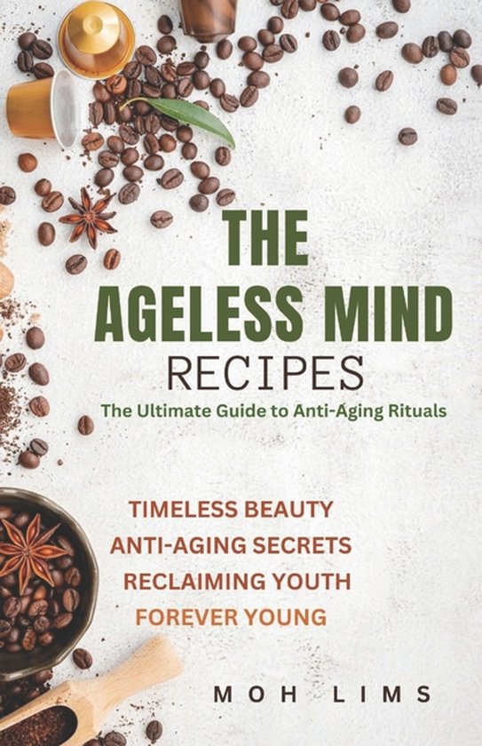 The Ageless Mind Recipes - cover