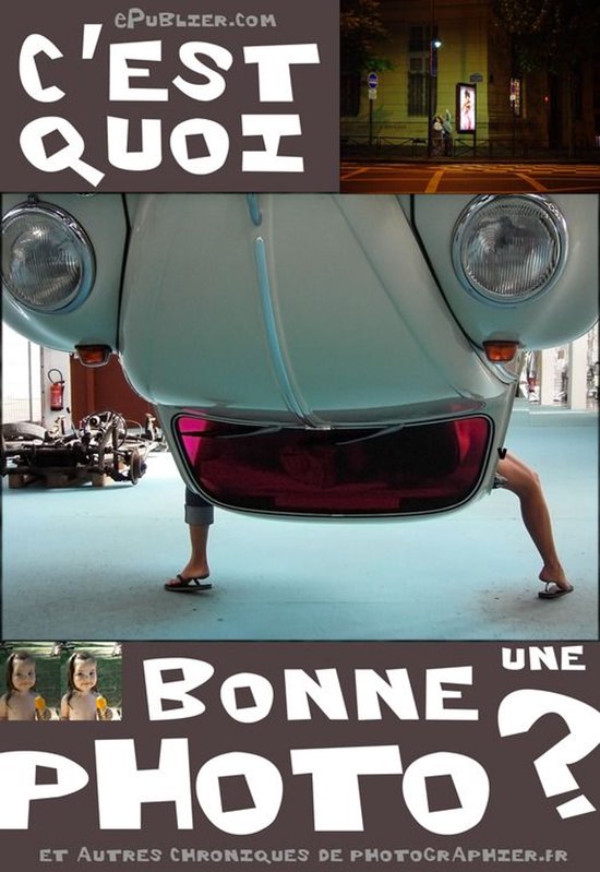 C'est quoi, une bonne photo? - cover