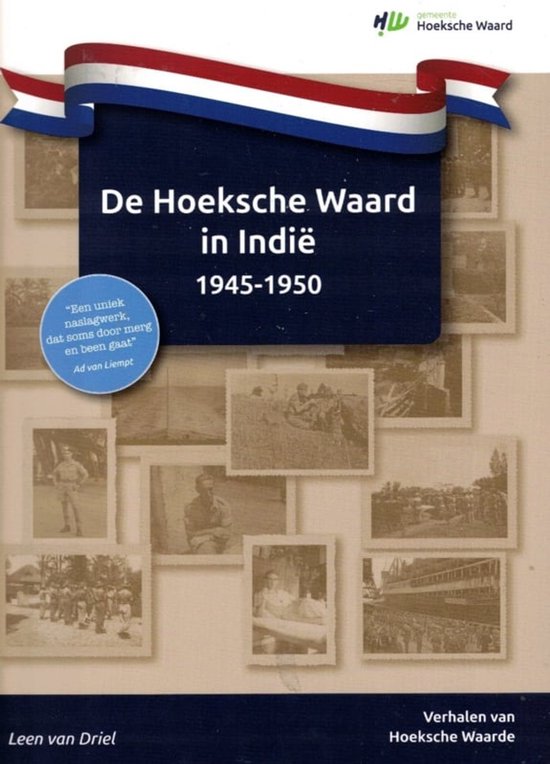 De Hoeksche Waard in Indie 1945 - 1950