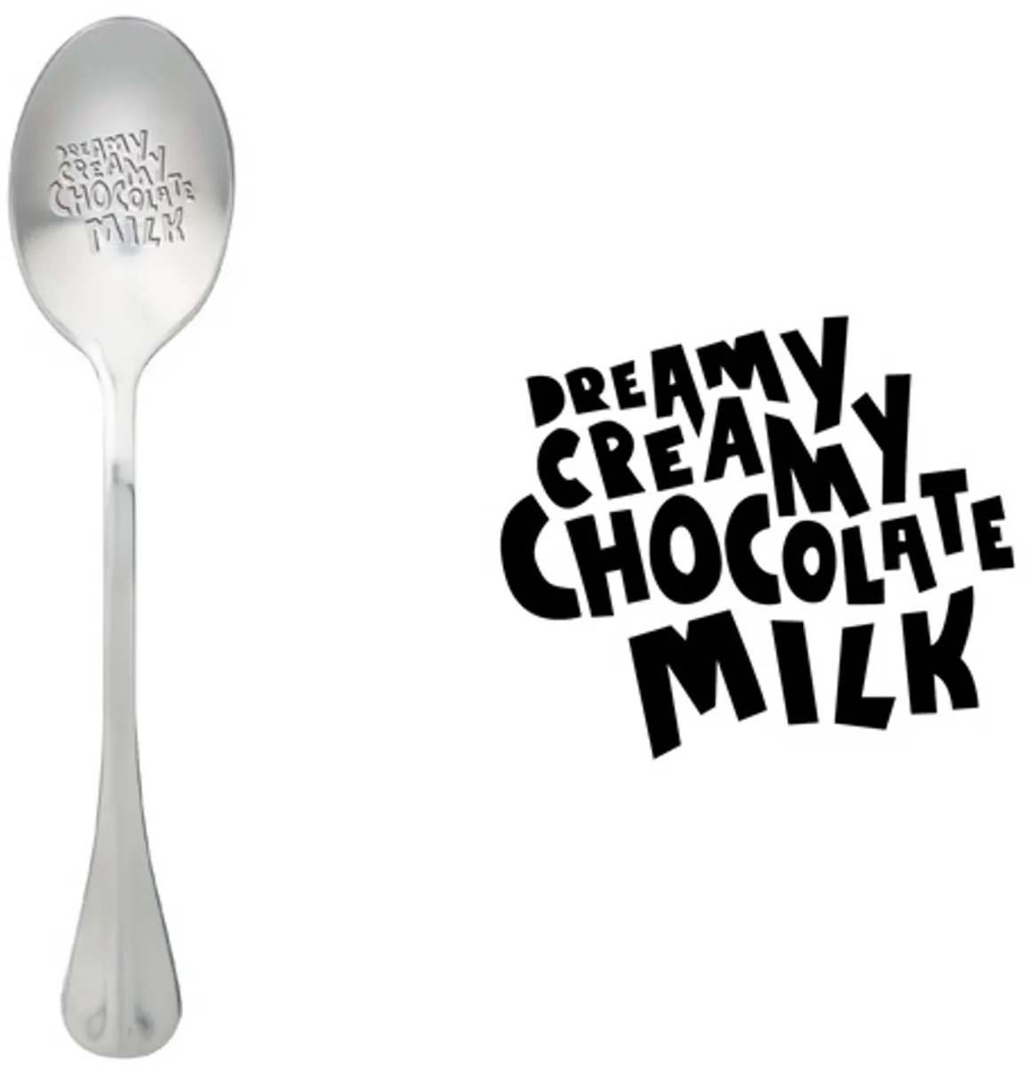 One Message Spoon – Dreamy Creamy Chocolate Milk – Roestvrijstalen Lepel met Gegraveerde Tekst – Leuk Cadeau voor Chocomelkfans en Zoetekauwen