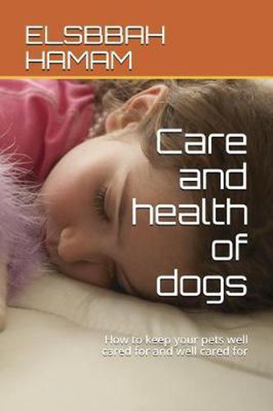 Elsbbah Dog- Care and health of dogs - cover