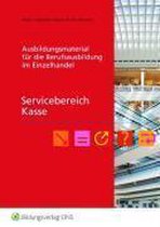 Servicebereich Kasse. Arbeitsheft. Einzelhandel. Berufsausbildung