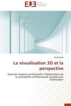 Omn.Univ.Europ.- La Visualisation 3D Et La Perspective