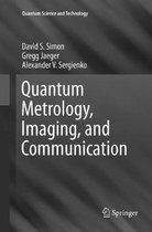 Quantum Metrology, Imaging, and Communication