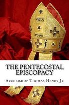 The Pentecostal Episcopacy