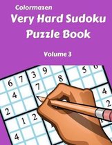 Very Hard Sudoku Puzzle Book Volume 3