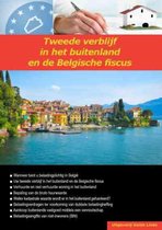 Wonen en kopen in  -   Tweede verblijf in het buitenland en de Belgische fiscus