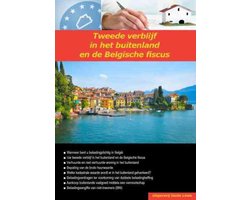 Wonen en kopen in - Tweede verblijf in het buitenland en de Belgische fiscus