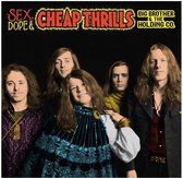 Sex Dope & Cheap Thrills