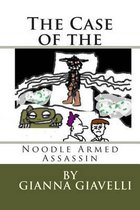 The Case of the Noodle Armed Assassin