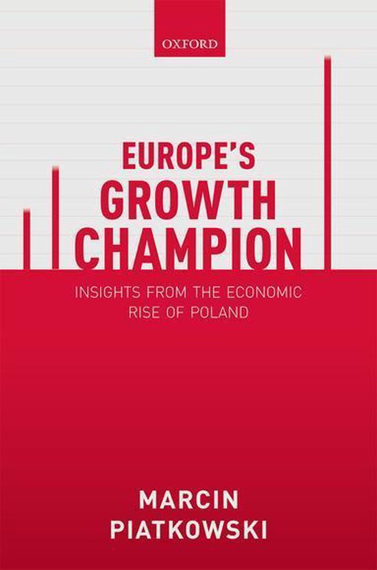 Boekcover van "Europe's Growth Champion: Insights from the Economic Rise of Poland" door Marcin Piatkowski. Rode achtergrond met witte tekst en grafieken.