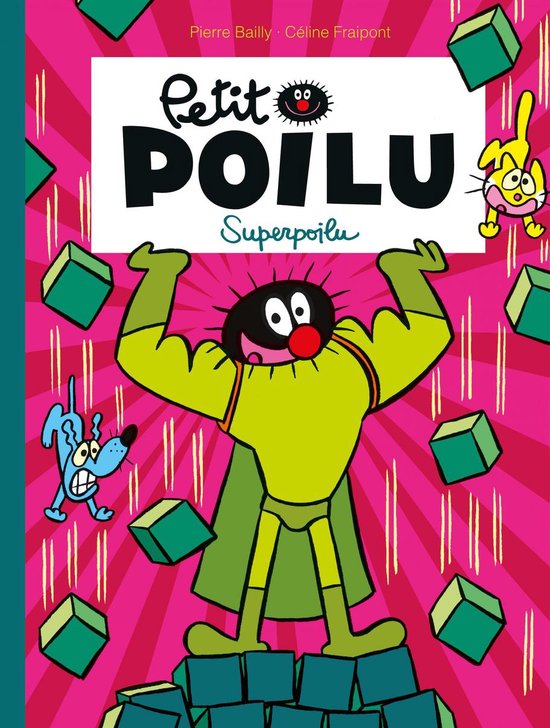 Petit Poilu 18 - Petit Poilu - Tome 18 - Superpoilu