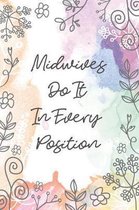 Midwives Do It In Every Position