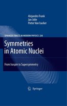 Springer Tracts in Modern Physics 230 - Symmetries in Atomic Nuclei