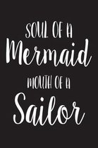 Soul Of A Mermaid Mouth Of A Sailor