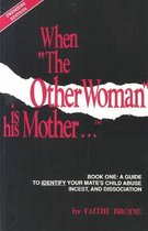 When the Other Woman Is His Mother