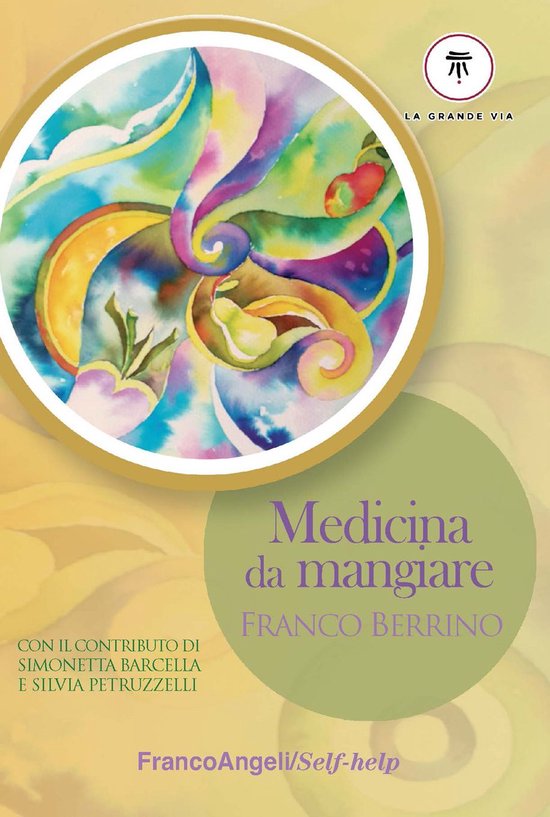 Medicina da mangiare (ebook), Franco Berrino, 9788891783363, Boeken