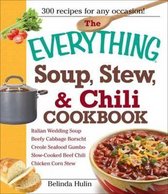 The Everything Soup, Stew, and Chili Cookbook