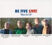 Be Five Live! - Blues For E.D (CD)