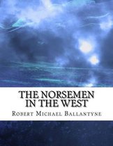 The Norsemen in the West