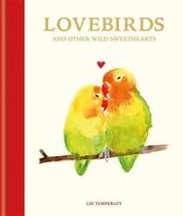 Lovebirds and Other Wild Sweethearts