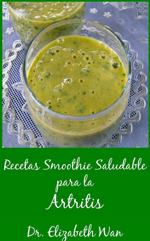 Recetas Smoothie Saludable para la Artritis, 2ª Edición - cover