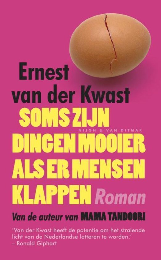 Cover van het boek 'Soms zijn dingen mooier als er mensen klappen' van Ernest van der Kwast