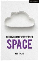 Theory for Theatre Studies