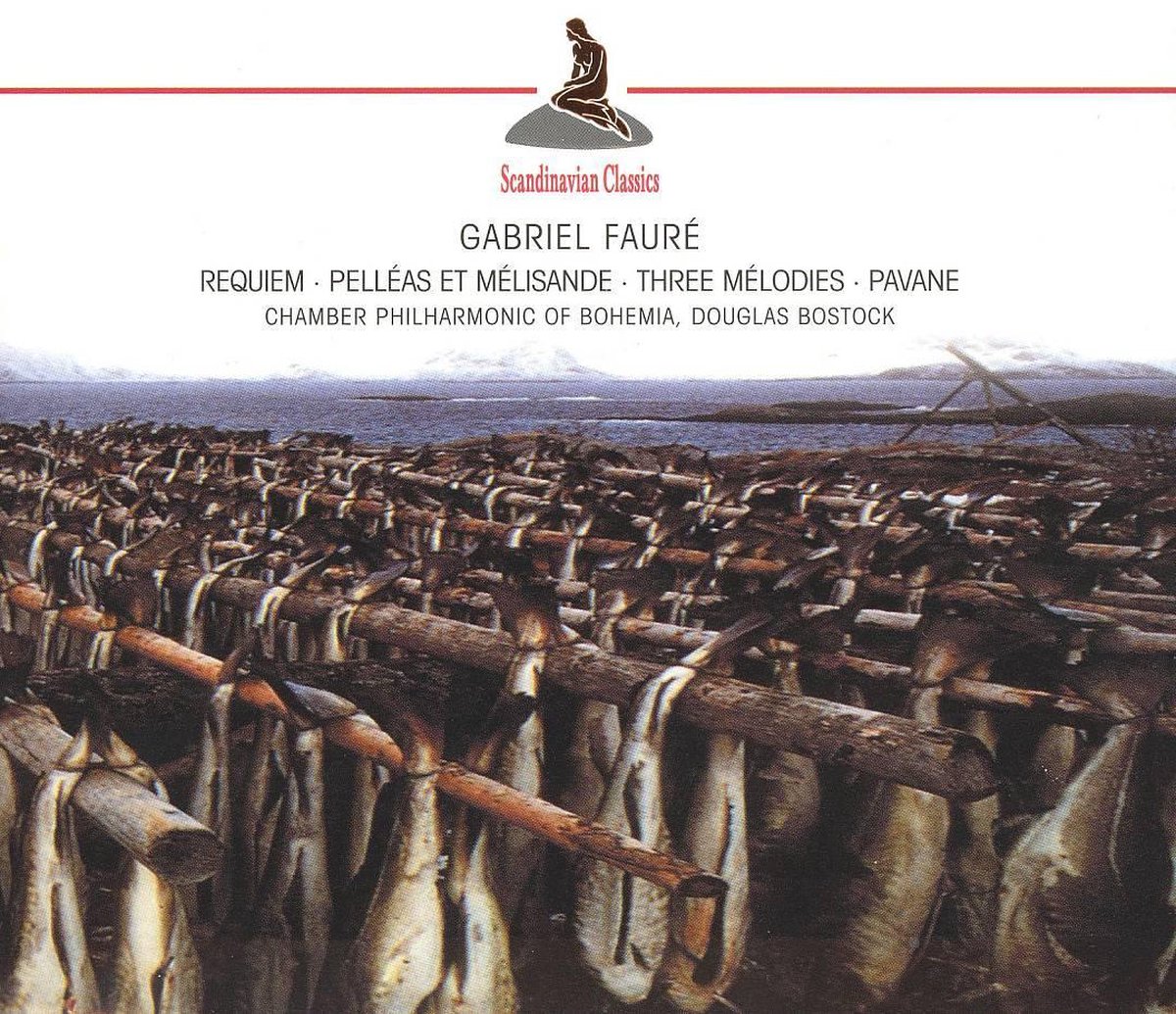 Requiem / Pelleas Et Melisande Suite / 3 Melodies