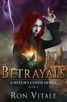 A Witch's Coven Novel 2 - Betrayals