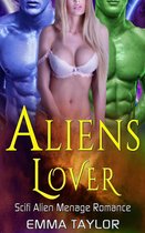 Aliens Lover - Scifi Alien Manage Romance