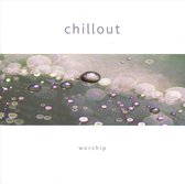 Chillout Worship