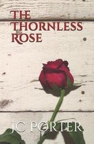 The Thornless Rose