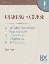 Charting the Course, F Book 1