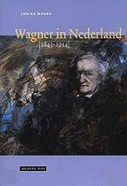 Wagner In Nederland