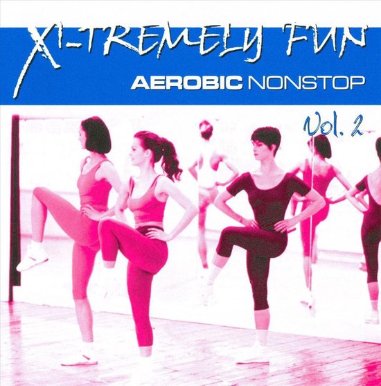 X-Tremely Fun - Aerobic 2 [CD]