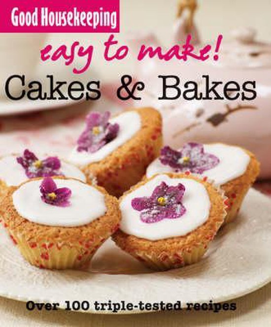Good Housekeeping Easy To Make! Cakes & Bakes - cover
