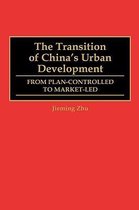 The Transition of China's Urban Development