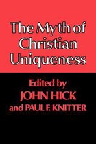The Myth of Christian Uniqueness