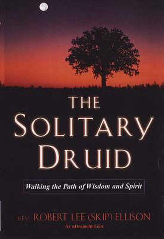 Boekomslag van "The Solitary Druid" met tekst en een silhouet van een boom bij zonsondergang.