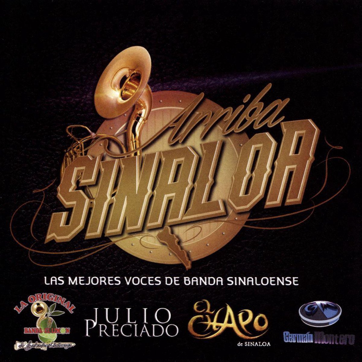 Arriba Sinaloa: Las Mejores Voces de Banda Sinaloense