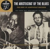 Aristocrat of the Blues: The Best of Aristocrat Records