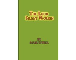 The Loud Slient Women