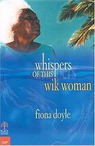 Whispers Of The WIK Woman