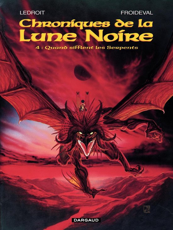 Les Chroniques de la Lune noire 4 - Les Chroniques de la Lune Noire - Tome 4 - Quand sifflent les serpents